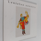 Lentelen onnesta : runoja Perttulan erityisammattikoulusta - pikkukuva 1