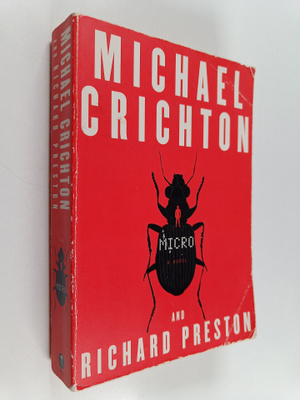 Michael Crichton ym. : Micro - A Novel