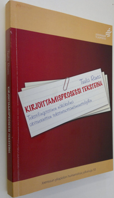 Tuula Ranta : Kirjoittamisprosessi teksteinä (signeerattu...