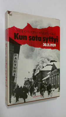 Seppo ym. (toim.) Keränen : Kun sota syttyi 30.11.1939