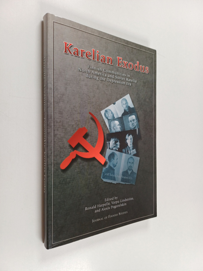Ronald Harpelle : Karelian exodus : Finnish communities i...