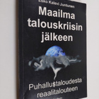 Esko Juntunen : Maailma talouskriisin jälkeen : puhallust... - pikkukuva 1