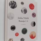 Jukka Viikilä : Runoja I-II - pikkukuva 1