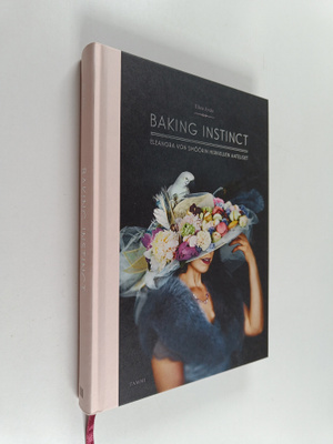 Elina Jyväs : Baking instinct : Eleanora von Smöörin herk...