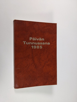Päivän tunnussana vuoden jokaiselle päivälle pyhästä Raam...