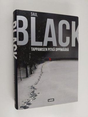 Saul Black : Tappamisen pitkä oppimäärä