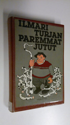 Ilmari Turja : Ilmari Turjan paremmat jutut