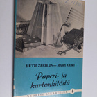 Mary Olki ym. : Paperi- ja kartonkitöitä - pikkukuva 1