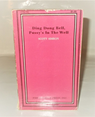 DING DONG BELL, PUSSY'S IN THE WELL (Scott Simeon)