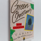 Tim Cooper : Green Christianity : Caring for the Whole Cr... - pikkukuva 1
