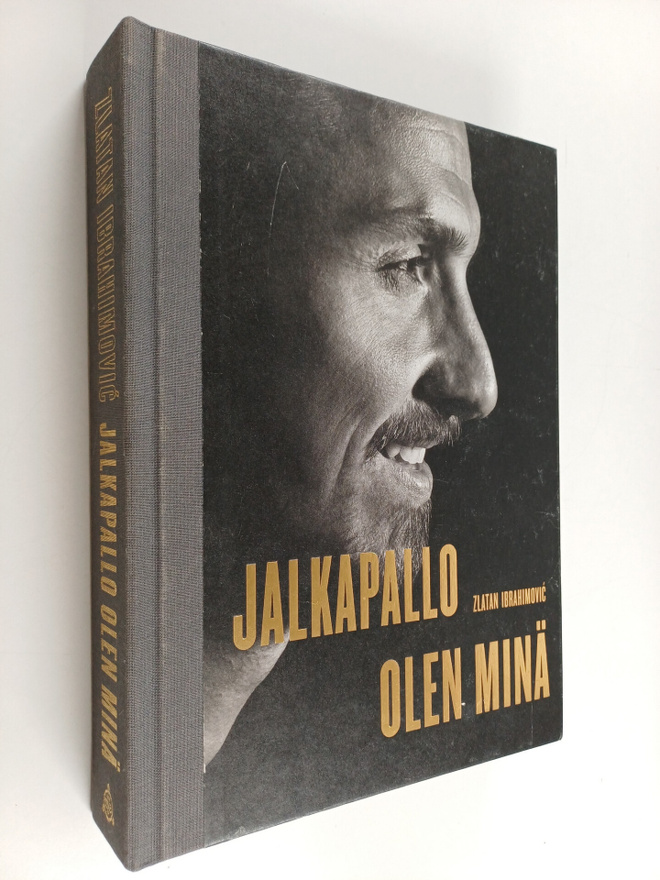 Zlatan Ibrahimovic : Jalkapallo olen minä