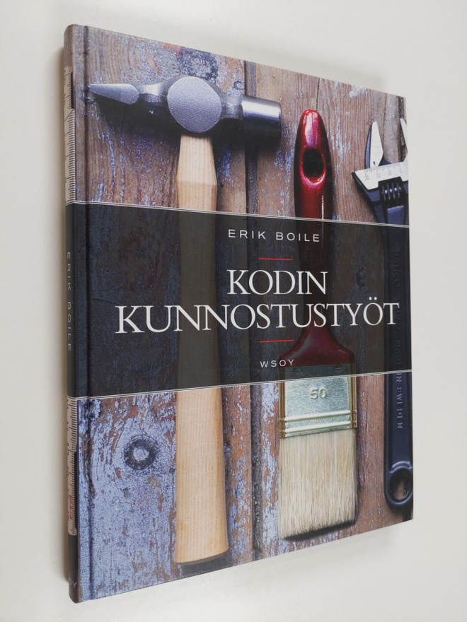 Erik Boile : Kodin kunnostustyöt