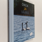 Aimo ym. (toim.) Hautamäki : Oikea ja väärä : vuosikirja ... - pikkukuva 1