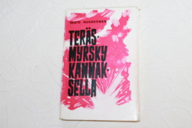 Huuskonen - Teräsmyrsky kannaksella 1970