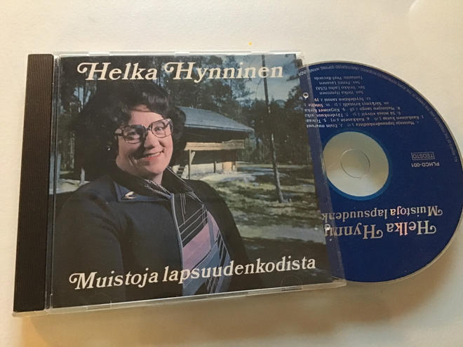 Helka Hynninen. Muistoja lapsuudenkodista CD