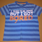 LASTEN T-PAITA I TRIED TO BE GOOD BUT I GOT BORED KOKO 100 - pikkukuva 1