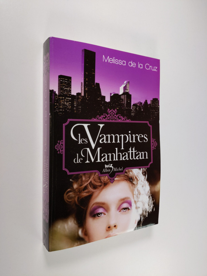 Melissa De la Cruz : Vampires de Manhattan