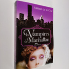 Melissa De la Cruz : Vampires de Manhattan - pikkukuva 1