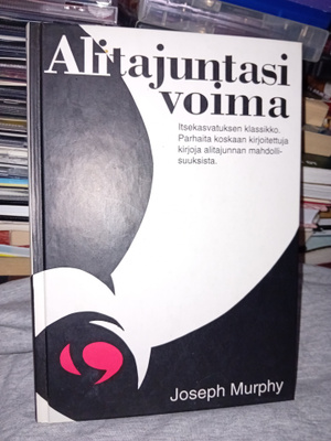 Joseph Murphy  : Alitajuntasi voima ( SIS POSTIKULU )