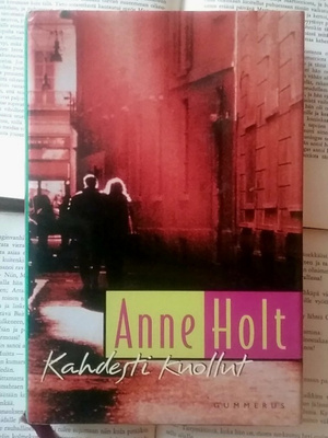 Anne Holt - Kahdesti kuollut (sid.)