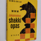 Osmo Kaila : Jokamiehen shakkiopas - pikkukuva 1