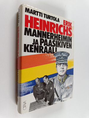 Martti Turtola : Erik Heinrichs : Mannerheimin ja Paasiki...