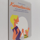 Katja Koski : Kannustava kehu : kuinka lopetat lapselle r... - pikkukuva 1