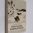 S. Kovpak : Putivlista Karpaateille - pikkukuva 1