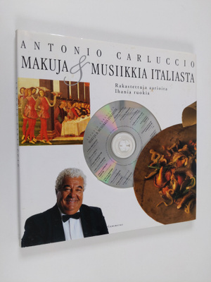Antonio Carluccio : Makuja & musiikkia Italiasta : rakast...