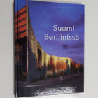 Hannes (toim.) Saarinen : Suomi Berliinissä - pikkukuva 1