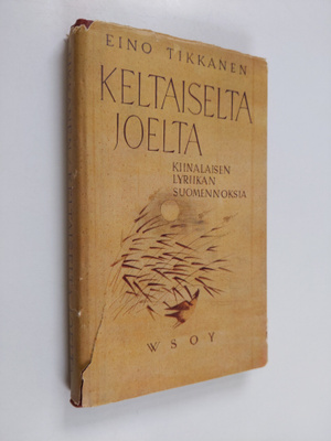 mukaillut Eino Tikkanen : Keltaiselta joelta : kiinalaist...
