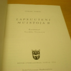 Oskari Tokoi: Lapsuuteni muistoja & Lapsuuteni muistoja 2 - pikkukuva 3