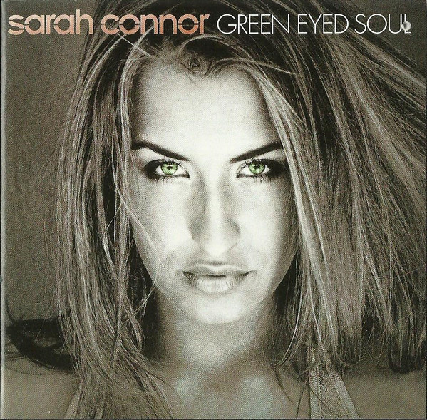 Sarah Connor - Green Eyed Soul (CD) VG+++!!