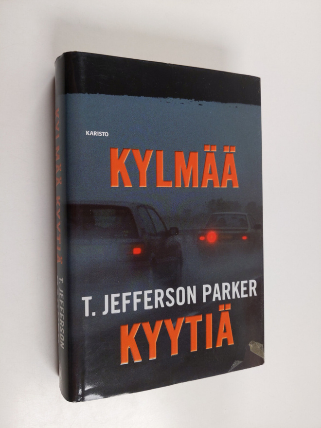 T. Jefferson Parker : Kylmää kyytiä