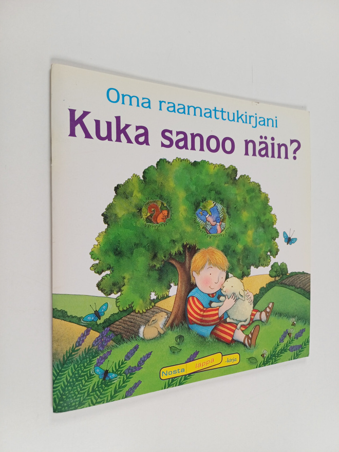 Sally Lloyd-Jones : Kuka sanoo näin? : oma raamattukirjani