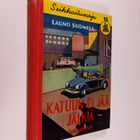 Launo Suomela : Katuun ei jää jälkiä : salapoliisikertomu... - pikkukuva 1