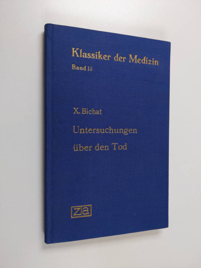 Xavier Bichat : Physiologische Untersuchungen uber den Tod