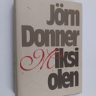 Jörn Donner : Miksi olen - pikkukuva 1