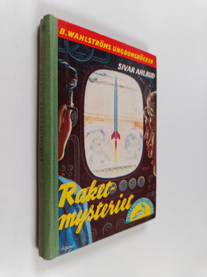 Sivar Ahlrud : Raket-mysteriet