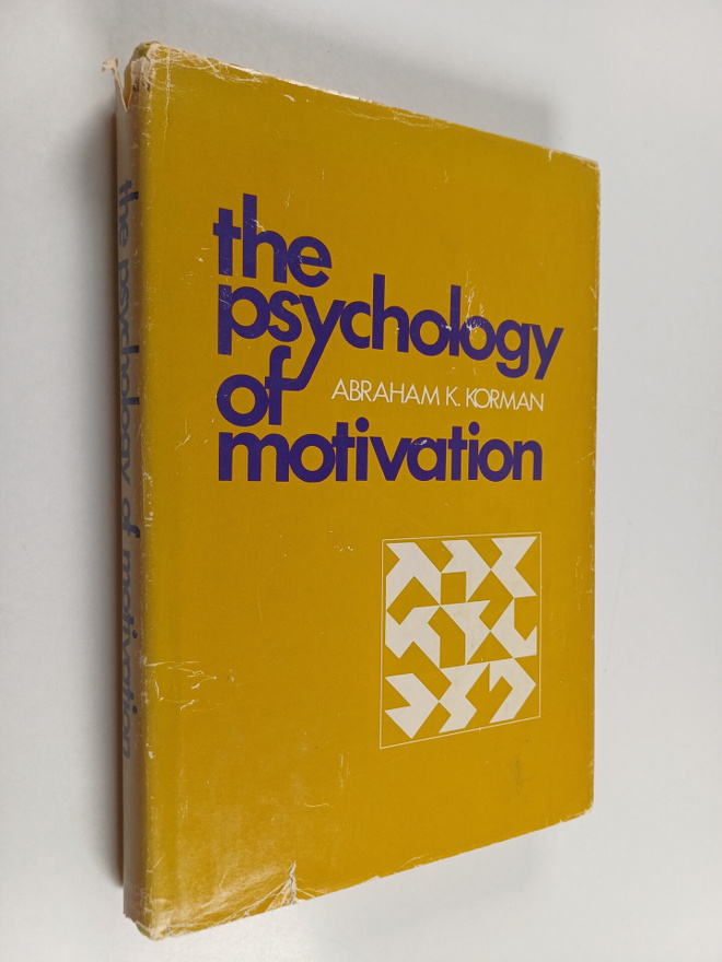 Abraham K. Korman : The psychology of motivation