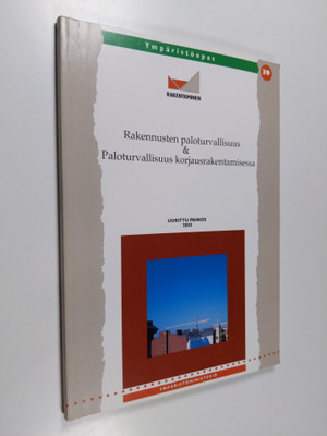 Marja Heikkilä-Kauppinen : Rakennusten paloturvallisuus &...