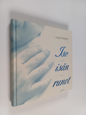Lassi Nummi : Isoisän runot ja muita