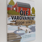 Helena Renström : Ole varovainen! Sigge siika - pikkukuva 1