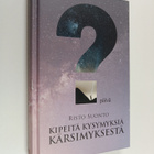 Risto Suonto : Kipeitä kysymyksiä kärsimyksestä - pikkukuva 1