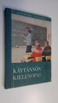 Katri ym. Kiviranta : Käytännön kielenopas : oppikirja ka...