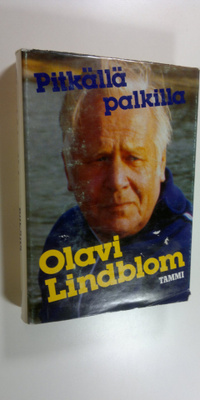 Olavi Lindblom : Pitkällä palkilla