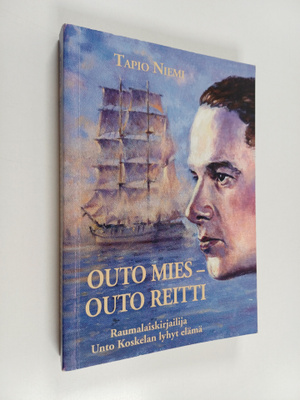Tapio Niemi : Outo mies - outo reitti : raumalaiskirjaili...