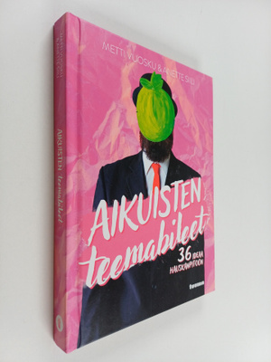 Metti Vuosku ym. : Aikuisten teemabileet