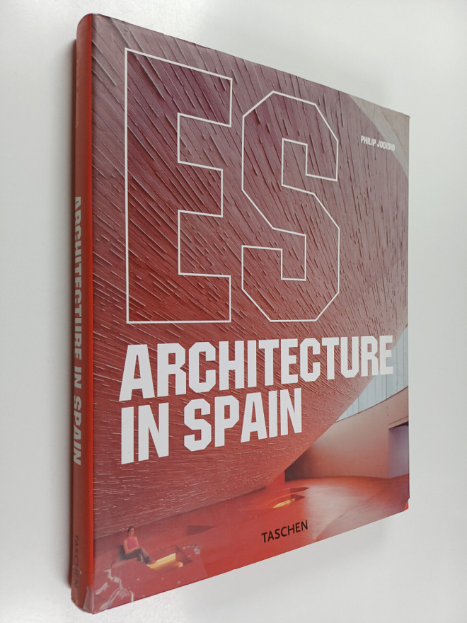 Philip Jodidio : ES - Architecture in Spain