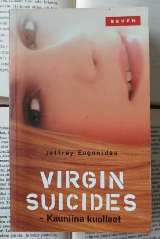 Jeffrey Eugenides - Virgin Suicides: kauniina kuolleet (nid)